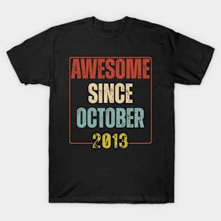 Awesome Since October 2013 The Original Vintage Birthday T-Shirt